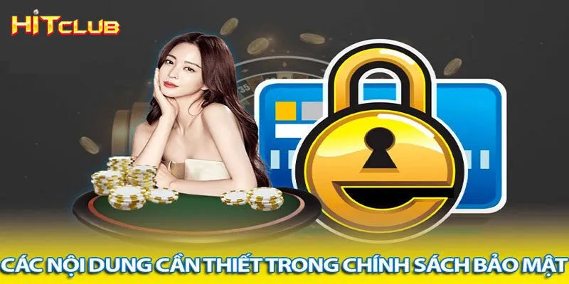 Chi tiết chính sách bảo mật Hitclub bet thủ cần nắm
