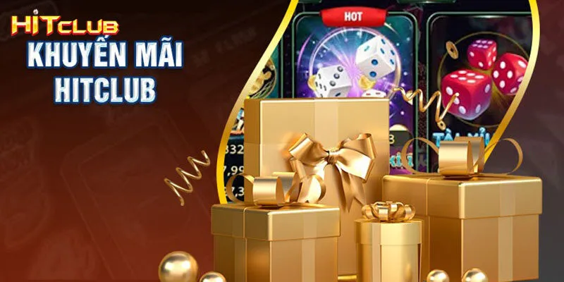 Điểm danh khuyến mãi Hitclub hấp dẫn