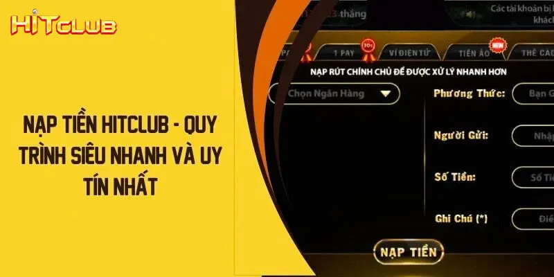 Hướng dẫn nạp tiền Hitclub