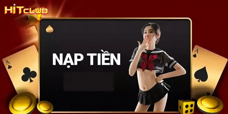 Phương thức nạp tiền Hitclub