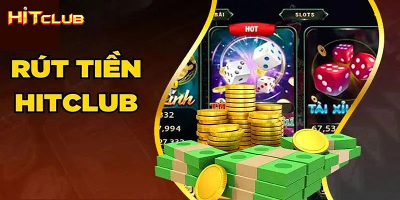 Một số lưu ý quan trọng khi thực hiện rút tiền tại Hitclub