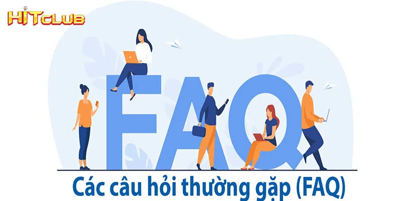 Một số câu hỏi thắc mắc tại trang cược Hitclub Một số câu hỏi thắc mắc tại trang cược Hitclub